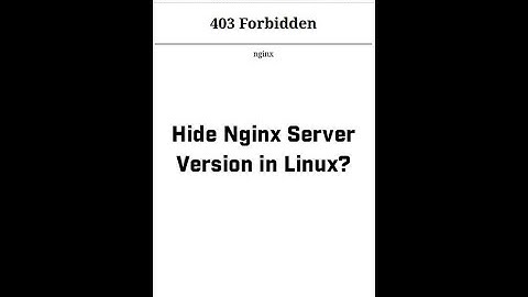 How to Hide Nginx Server Version in Linux