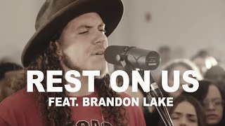 Video thumbnail of "Rest on us Featuring Brandon Lake & Eniola Abioye _ Música Cristiana"