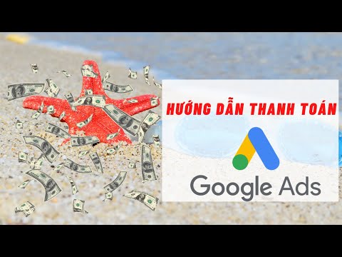 #1 Hướng dẫn thanh toán tiền vào google Ads- Duy Anh Web Mới Nhất