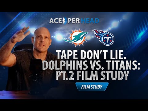 Tape Don’t Lie: Dolphins vs. Titans: PT.2 | Film Study