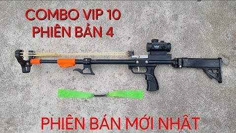 NÁ CAO SU CẢI TIẾN VIP 10 PHIÊN BẢN 4 DÂY TRÒN VÀ DÂY DẸP | SUPER SLINGSHOT |ZALO MỚI:0342679992