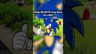 Sonic REJECTS Amy Rose on a date