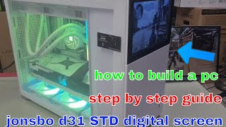 how to build a pc step by step guide for beginners jonsbo d31 STD with digital display screen