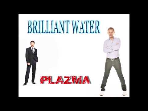 PLAZMA - BRILLIANT WATER (WITH LYRICS)