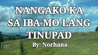 Nangako ka sa iba mo lang tinupad