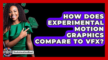 How Does Experimental Motion Graphics Compare To VFX? - The Animation Reel