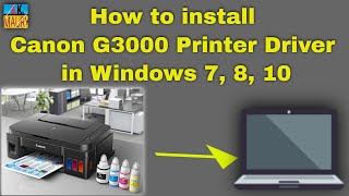 How to install Canon G3000 Printer Driver in Windows 7, 8, 10  Download and Install  Hindi  2022 by Tech Tips and Solutions 8,969 views 2 years ago 8 minutes, 56 seconds