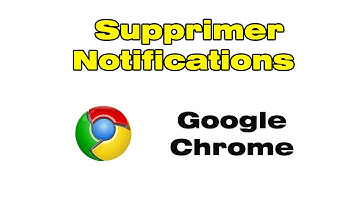 Comment supprimer les notifications Google Chrome Android