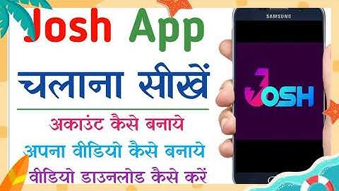 How to use Josh App जोश एप क्या है और कैसे यूज़ करें