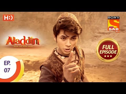 Aladdin  - Ep 7 - Full Episode - 29th August, 2018