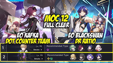 MoC 12 FULL CLEAR | E0 Kafka-Clara DoT Counter & E0 Dr. Ratio-BlackSwan | Honkai Star Rail 2.0