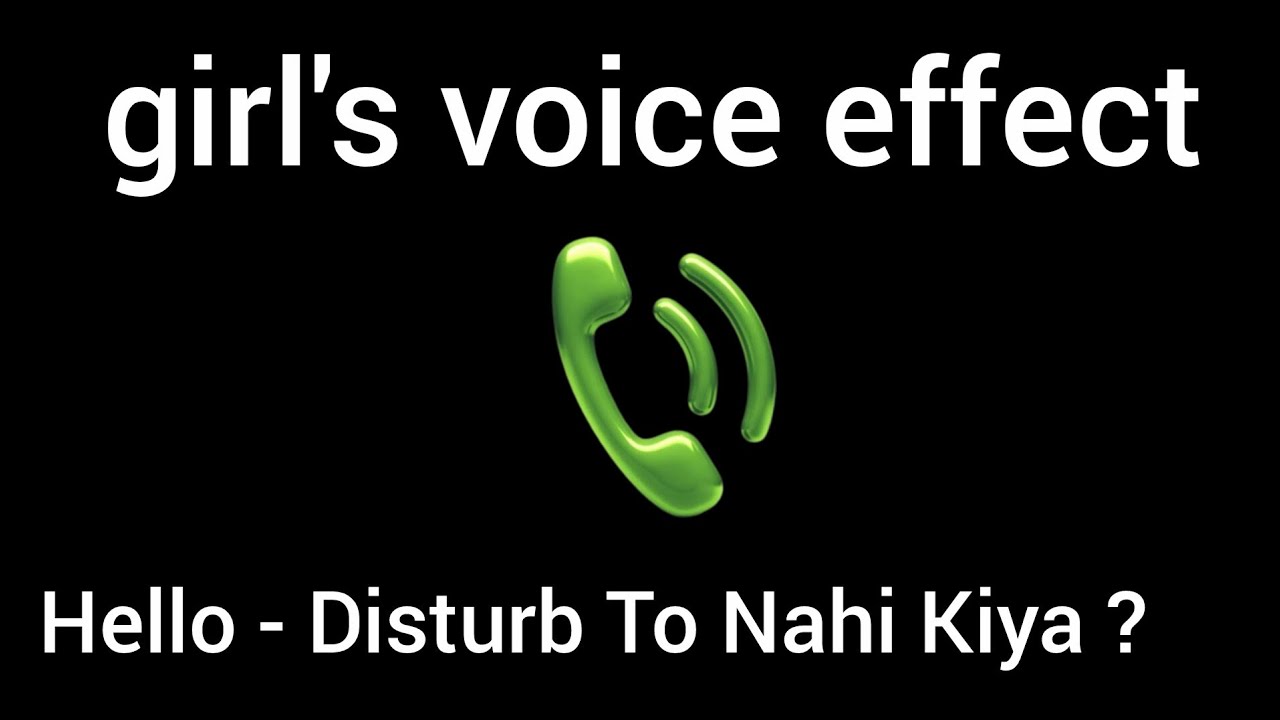 Hello - girl voice sound effect - Real Girl Voice Call Prank 