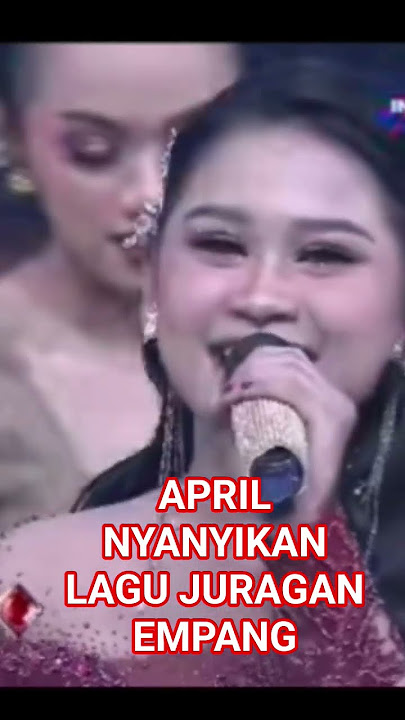 APRIL NYANYIKAN LAGU JURAGAN EMPANG #trending #viral #fyp