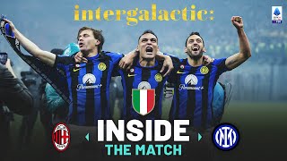 'The Movie of the SCUDETTO Night' | Inside the Match | Milan-Inter | Serie A 2023/24