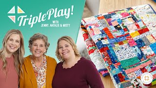 triple play: 3 new crumb piecing quilts with jenny doan of missouri star (video tutorial)