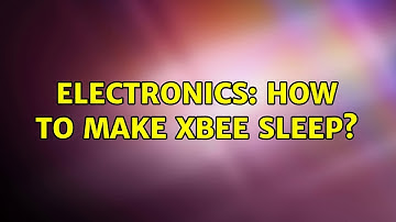 Electronics: How to make XBee sleep? (3 Solutions!!)