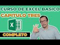 Curso básico de #EXCEL #CAPITULO TRES 3️⃣ Aprende a usar Excel desde cero 🖥 en cinco capítulos ☑️