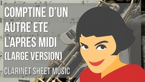 Clarinet Sheet Music: How to play Comptine d