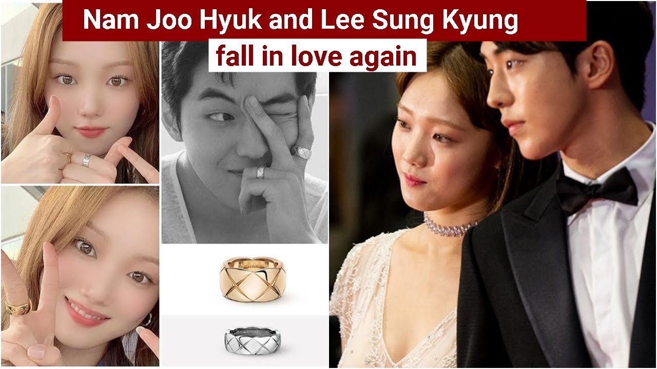 Nam Joo Hyuk and Lee Sung Kyung fall in love again, the possible wedding  ring is an evidence! - YouTube