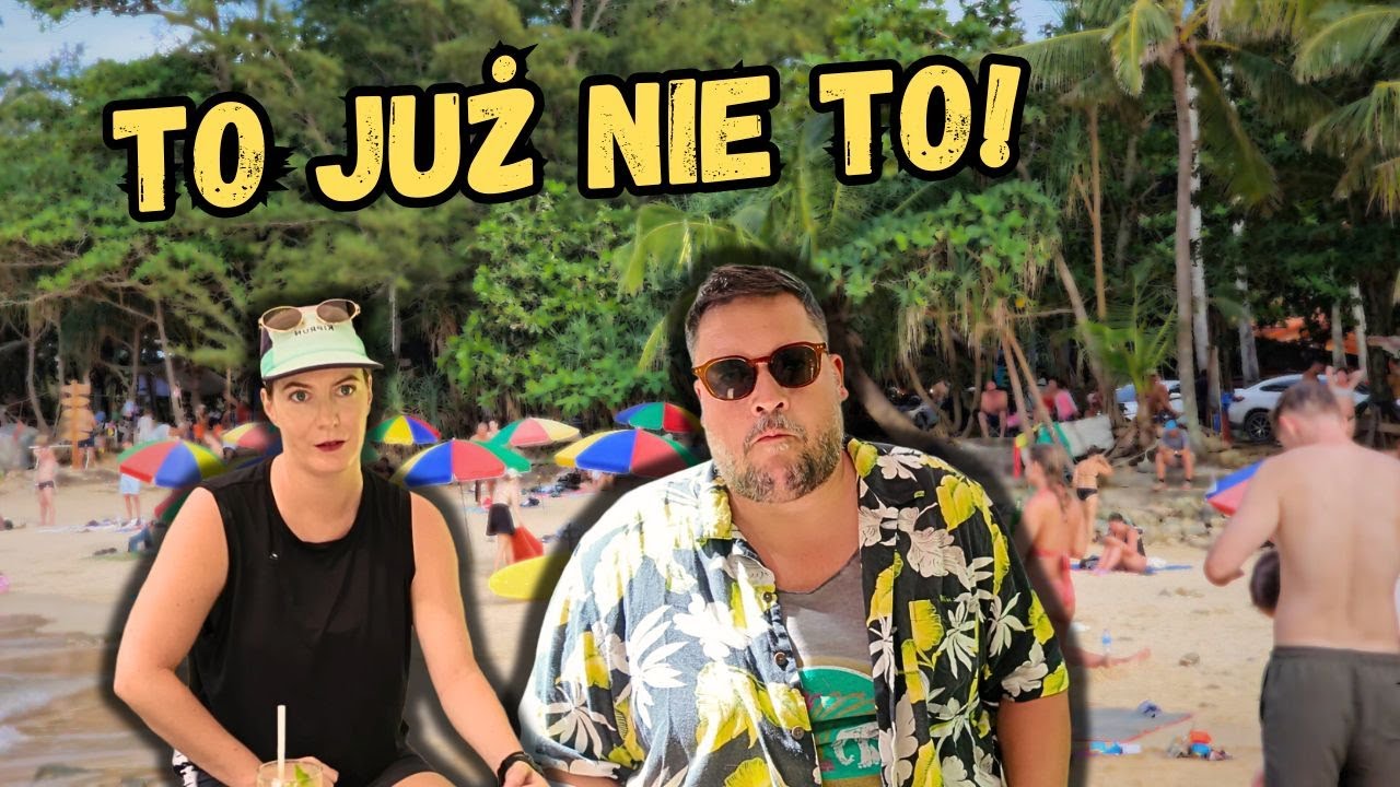 Po rajskiej wyspie Phuket nie zachwyca