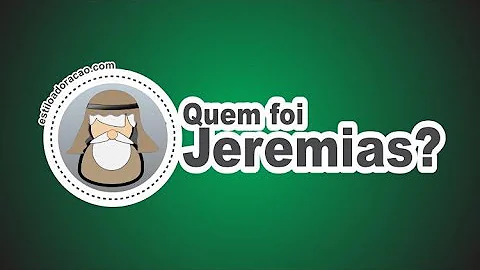 Quem foi a pessoa que escreveu o livro de Jeremias?