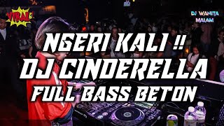 NGERI KALI !! DJ JUNGLE DUTCH TERBARU 2024 CINDERELLA FUL BAS