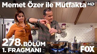 Memet Özer Ile Mutfakta 278. Bölüm 1. Fragmanı
