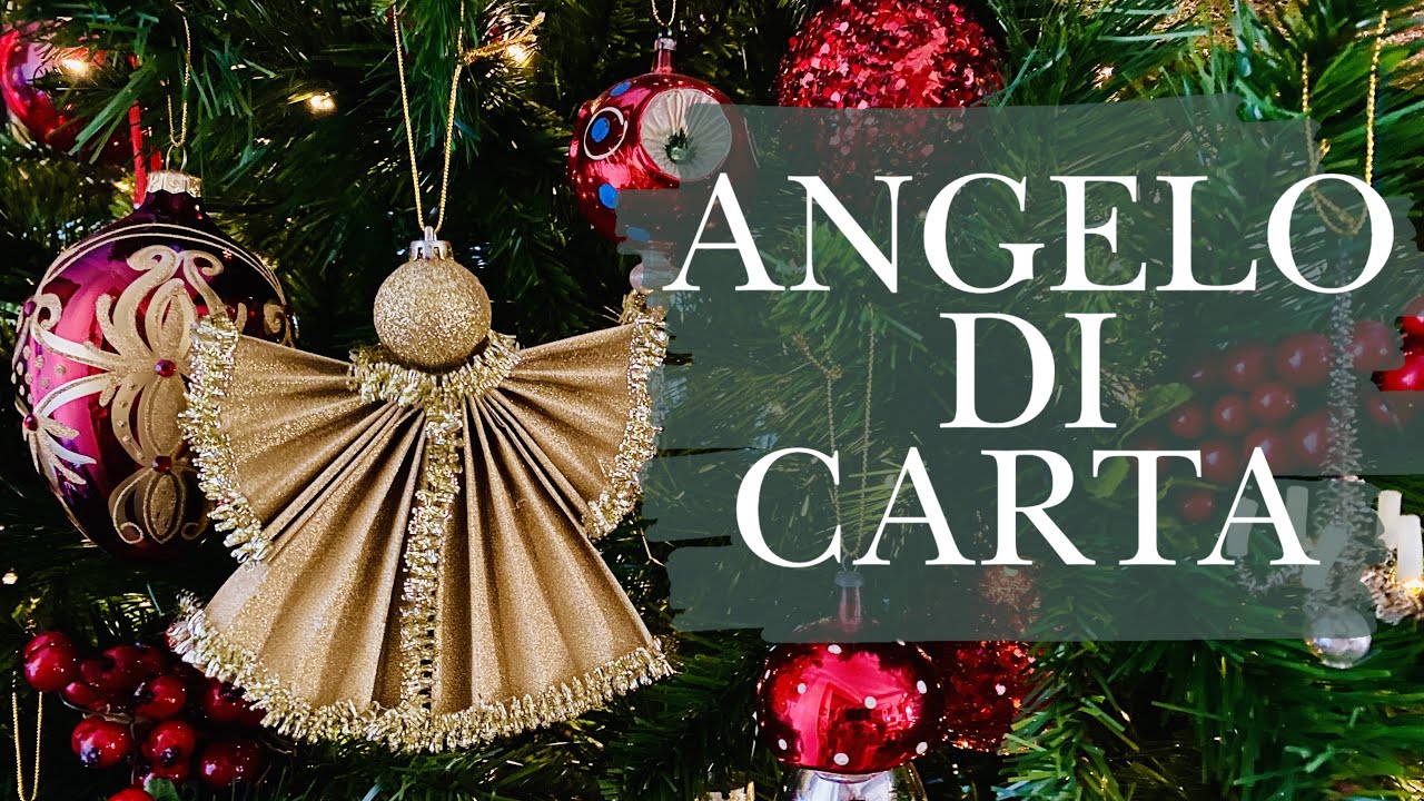 Angelo Dorato Del Natale Addobbo Di Carta Facilissimo E Low Cost Arte Per Te Youtube