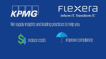 KPMG and Flexera- SAM and Spend Optimization