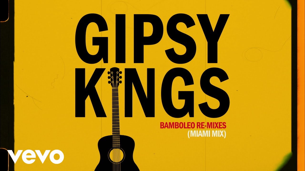 Gipsy Kings - Bamboléo (Miami Mix - Official Audio) Gipsy Kings - Bamboléo (Miami Mix - Official Audio)