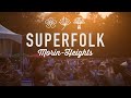 Superfolk morinheights 2021