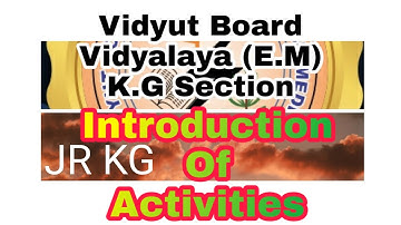 263- JR. KG ,Introduction to Activities,Vidyut Board Vidyalaya | BHAGYESH THAKKAR