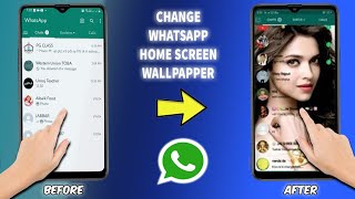 Change WhatsApp Home Screen Wallpaper | how to change WhatsApp home screen background [2024] screenshot 1