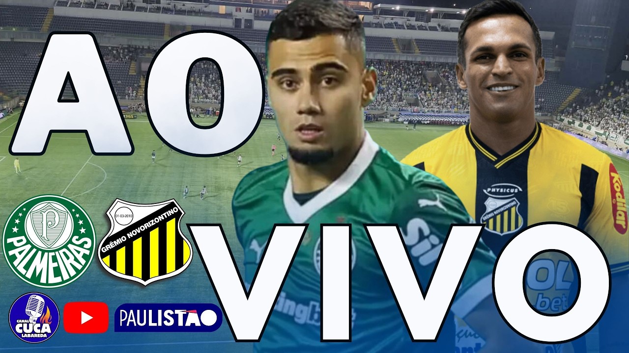 PALMEIRAS X NOVORIZONTINO | DIRETO DA ARENA BARUERI | CAMPEONATO PAULISTA