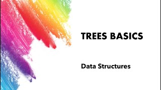 DATA STRUCTURES AND ALGORITHMS | Trees Basics