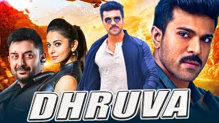 Dhruva (HD) - Blockbuster Action Hindi Dubbed Movie l Ram Charan, Arvind Swamy, Rakul Preet Singh