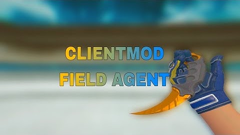 CSGO MOD FOR CSS | Specialist Gloves | Field Agent | CSS clientmod android 1.3.1