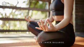 ♫ 乾淨無廣告 ♫ 靜心禪樂 - 有助於內心平衡、緩解壓力和放鬆. 打坐 - Zen Music For Inner Balance, Stress Relief and Relaxation