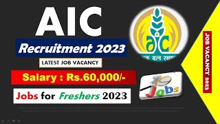 AIC  Recruitment 2023|Latest Job Notifications|Freshers|Job |Jobs|Job vacancy 2023|Latest Job???