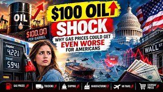 $100 Oil Shock: Why Gas Prices Could Get Even Worse for Americans