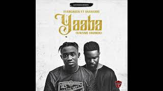 Evergreen ft. Sarkodie - Yaaba (Kwame Enumde) (Prod. by Young OG beatz)