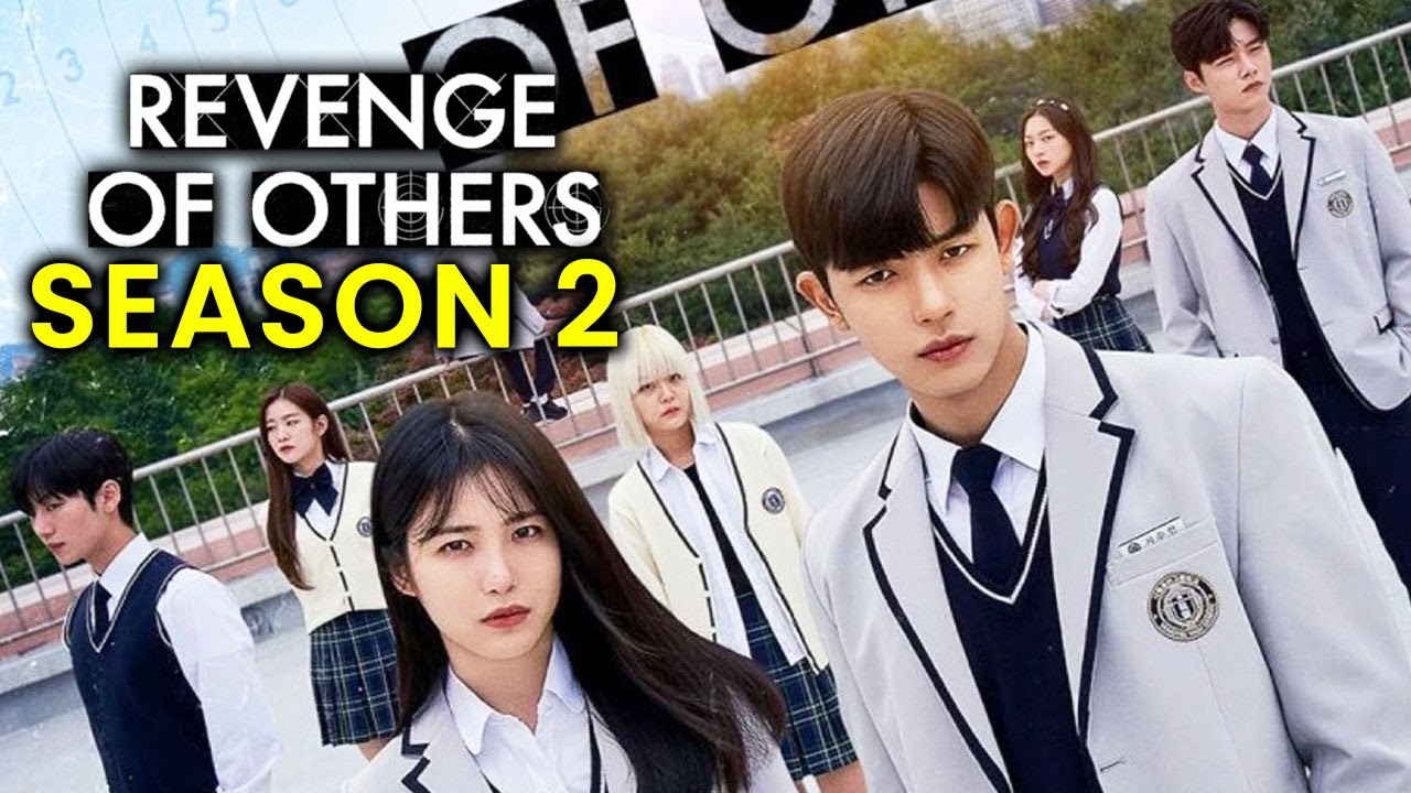 Revenge Of Others Season 2 Release Date Trailer Updates YouTube revenge-of-others-season-2-release-date-trailer-updates-youtube
