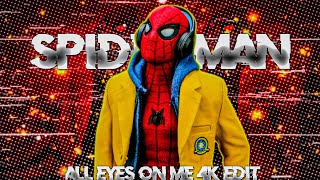 Spider man 4K Editing. All Eyes on me. Ft. Tom Holland. Attitude editing 🔥. #edit #spiderman .