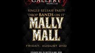 Mally Mall Single Release Party @ Gallery Nightclub