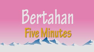 Lagu Yang Sempat Populer Bertahan - Five Minutes Cover Tami Aulia Lirik