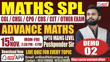 MATHS SPL FOR CGL/CHSL/CPO/CDS || ADVANCE MATHS || DEMO-02 || BY PUSHPENDER SIR