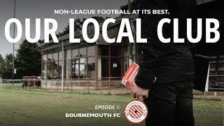 The Real Identity of Bournemouth FC | Our Local Club | HD Documentary