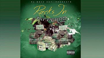 Tay Perro - Racks In (Single)