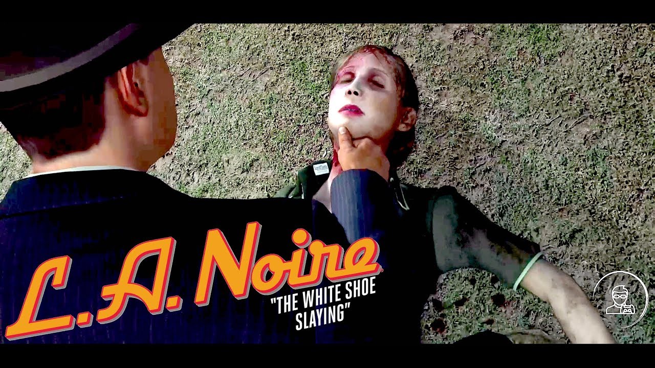 L.A. Noire Remastered Ep 09 The White Shoe Slaying Walkthrough