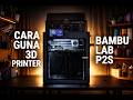 Cara Guna 3D Printer Bambu Lab P2S | Unboxing, Setup & First Print
